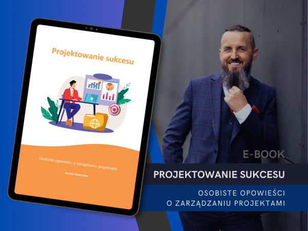 Projektowanie sukcesu - Osobiste opowieści o zarządzaniu projektami